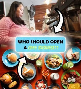 Read more about the article Who Should Open a Cafe Business?